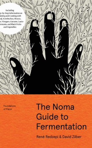The noma guide to fermentation